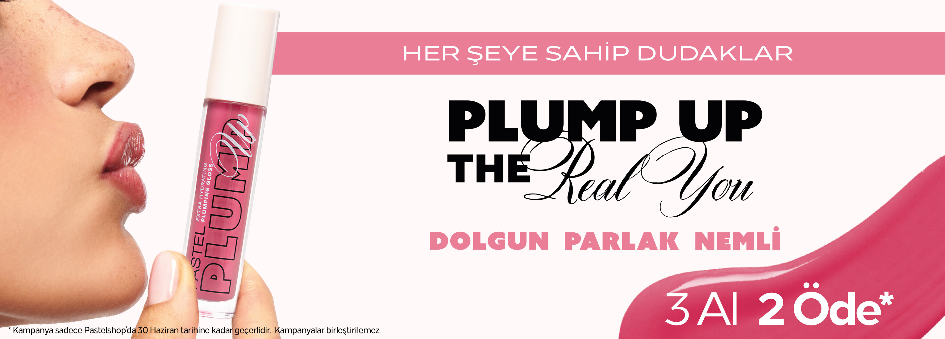 3 al 2 öde plump up kampanyası